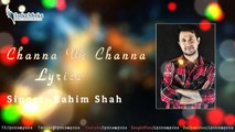 Channa We Channa Lyrics (Rahim Shah)