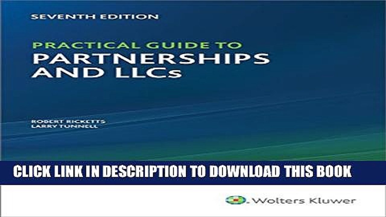 [PDF] Practical Guide to Partnerships and LLCs (7th Edition) Popular Online