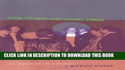 [PDF] How to Win the Nobel Prize: An Unexpected Life in Science (The Jerusalem-Harvard Lectures)