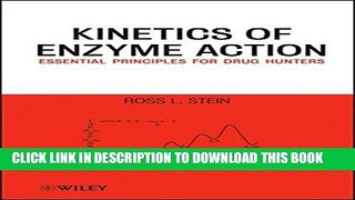 [PDF] Kinetics of Enzyme Action: Essential Principles for Drug Hunters Full Colection