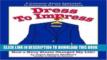 New Book Dress to Impress: How a Navy Blazer Changed My Life!