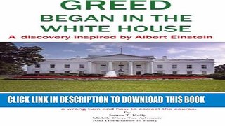 Collection Book GREED began in the WHITE HOUSE: It helps the rich get richer, forces the poor onto