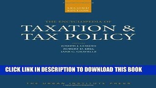 Collection Book Encyclopedia of Taxation and Tax Policy