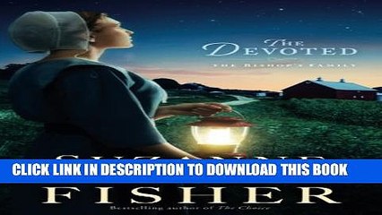 [PDF] The Devoted: A Novel (The Bishop s Family) Popular Online