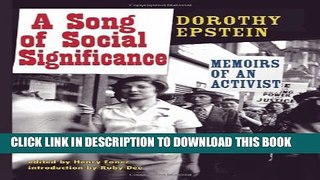New Book A Song of Social Significance: Memoirs of an Activist