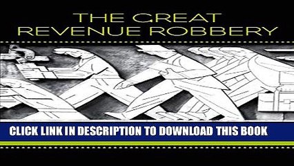 [PDF] The Great Revenue Robbery: How to Stop the Tax Cut Scam and Save Canada Full Online
