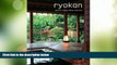 Big Deals  Ryokan: Japan s Finest Spas and Inns  Best Seller Books Most Wanted