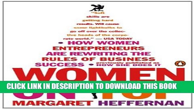 [PDF] Women on Top: How Women Entrepreneurs Are Rewriting the Rules of Business Success Full