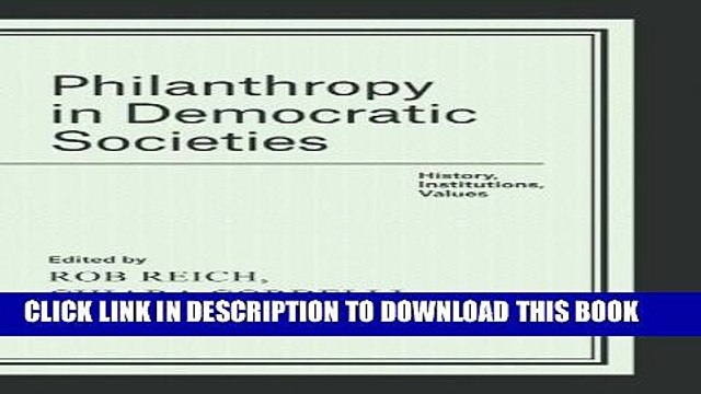 [PDF] Philanthropy in Democratic Societies: History, Institutions, Values Popular Online