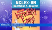 EBOOK ONLINE  NCLEX-RN Questions   Answers Made Incredibly Easy! (Incredibly Easy! SeriesÂ®)