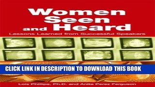 New Book Women Seen and Heard: Lessons Learned from Successful Speakers
