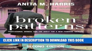 Collection Book Broken Patterns: Professional Women and the Quest for a New Feminine Identity