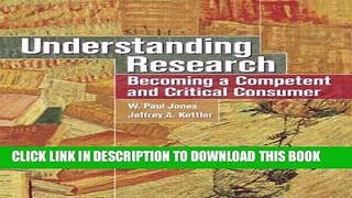 [PDF] Understanding Research: Becoming a Competent and Critical Consumer Popular Collection