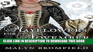 [PDF] Mayflowers for November: The Rise and Fall of Anne Boleyn Popular Collection