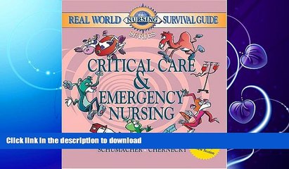 READ BOOK  Real World Nursing Survival Guide: Critical Care and Emergency Nursing, 1e (Saunders