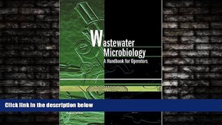 Enjoyed Read Wastewater Microbiology: A Handbook for Operators