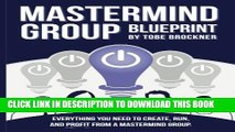 New Book Mastermind Group Blueprint: How to Start, Run, and Profit from Mastermind Groups