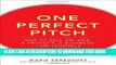 Collection Book One Perfect Pitch: How to Sell Your Idea, Your Product, Your Business--or Yourself