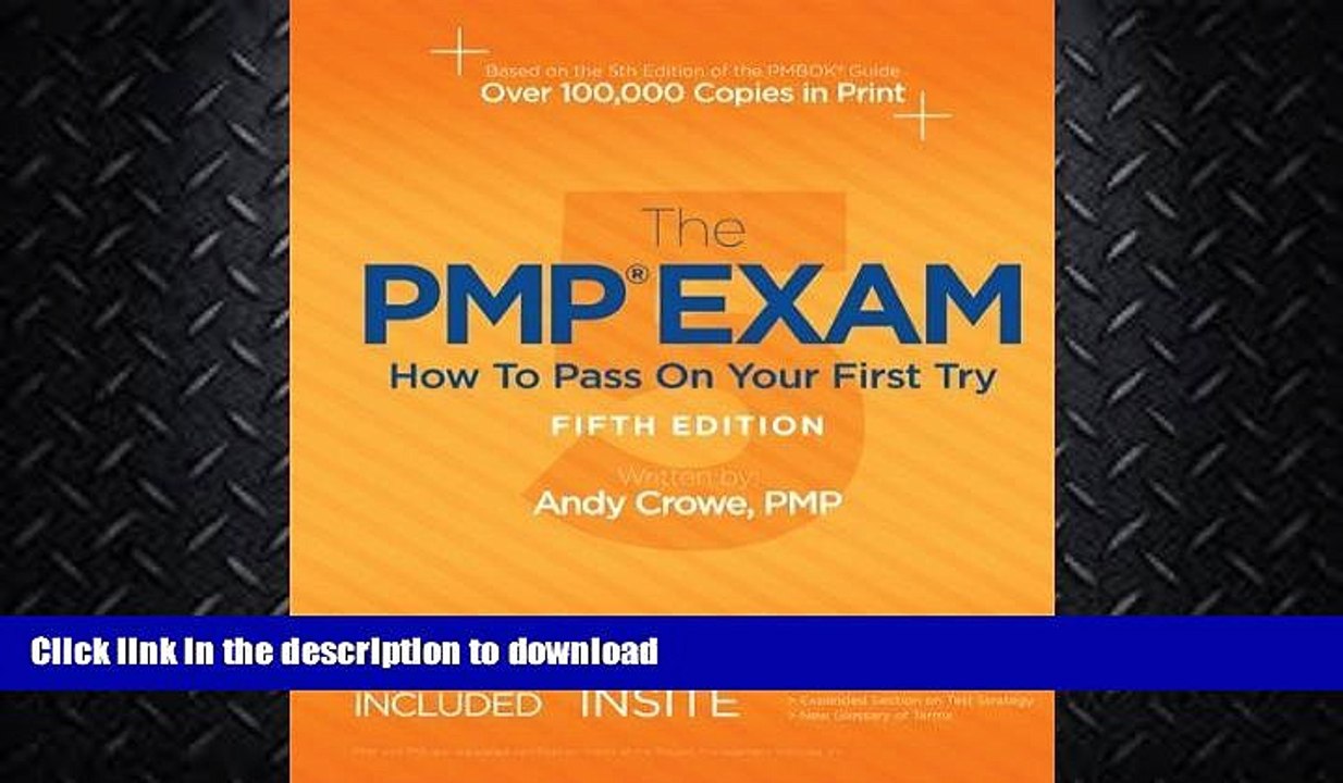READ BOOK  The PMP Exam: How to Pass on Your First Try, Fifth Edition by Andy Crowe PMP PgMP