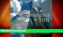 Big Deals  Symphony in Steel: Walt Disney Concert Hall Goes Up  Full Read Best Seller