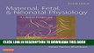[PDF] Maternal, Fetal,   Neonatal Physiology, 4e (Maternal Fetal and Neonatal Physiology) Popular