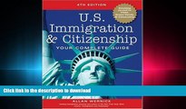 READ THE NEW BOOK U.S. Immigration and Citizenship: Your Complete Guide (U.S. Immigration
