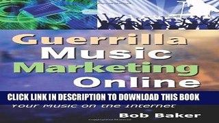 [PDF] Guerrilla Music Marketing Online: 129 Free   Low-Cost Strategies to Promote   Sell Your