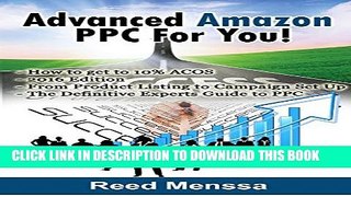 [PDF] Advanced Amazon PPC For You!: A look at how you can advertise on Amazon in 2016 and how you
