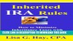 [PDF] INHERITED IRA RULES: Avoid Costly Mistakes and Minimize Inheritance Taxes with Stretch IRAs