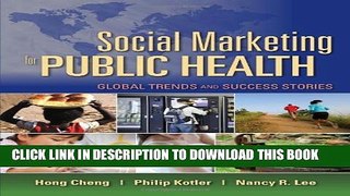 [PDF] Social Marketing For Public Health: Global Trends And Success Stories Full Colection