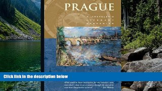 Big Deals  Prague: A Traveler s Literary Companion (Traveler s Literary Companions)  Full Read