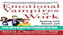 [PDF] Emotional Vampires at Work: Dealing with Bosses and Coworkers Who Drain You Dry Full Colection