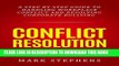 [PDF] Conflict Resolution: A step by step guide to handling workplace conflict and resoling