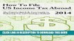 New Book How to File US Income Tax Abroad: The Expat s Quick and Easy Guide to Reducing Tax and