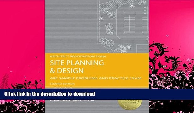 READ Site Planning Design: ARE Sample Problems and Practice Exam, 2nd Ed PDF ONLINE