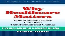 New Book Why Healthcare Matters (Kindle Edition)