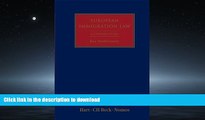 READ ONLINE EU Immigration and Asylum Law: Commentary on EU Regulations and Directives FREE BOOK