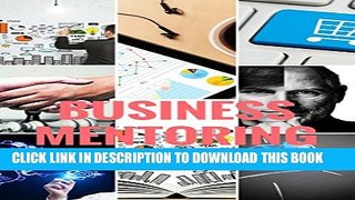 Collection Book Business Mentoring: FormaciÃ³n fundamental para emprendedores (Spanish Edition)