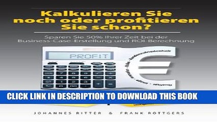 New Book Kalkulieren Sie noch oder profitieren Sie schon? Sparen Sie 50% Ihrer Zeit bei der