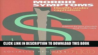 [PDF] Morbid Symptoms: Health Under Capitalism (Socialist Register) Popular Online