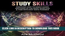 [PDF] Study Skills: Discover How to Easily Learn Anything in the Most Effective   Time Efficient