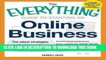 [PDF] The Everything Guide to Starting an Online Business: The Latest Strategies and Advice on How