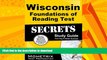 FAVORITE BOOK  Wisconsin Foundations of Reading Test Secrets Study Guide: Review for the