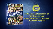 101 MELODY MAKERS 3 DVD Pack - Evergreen Old Hindi Songs