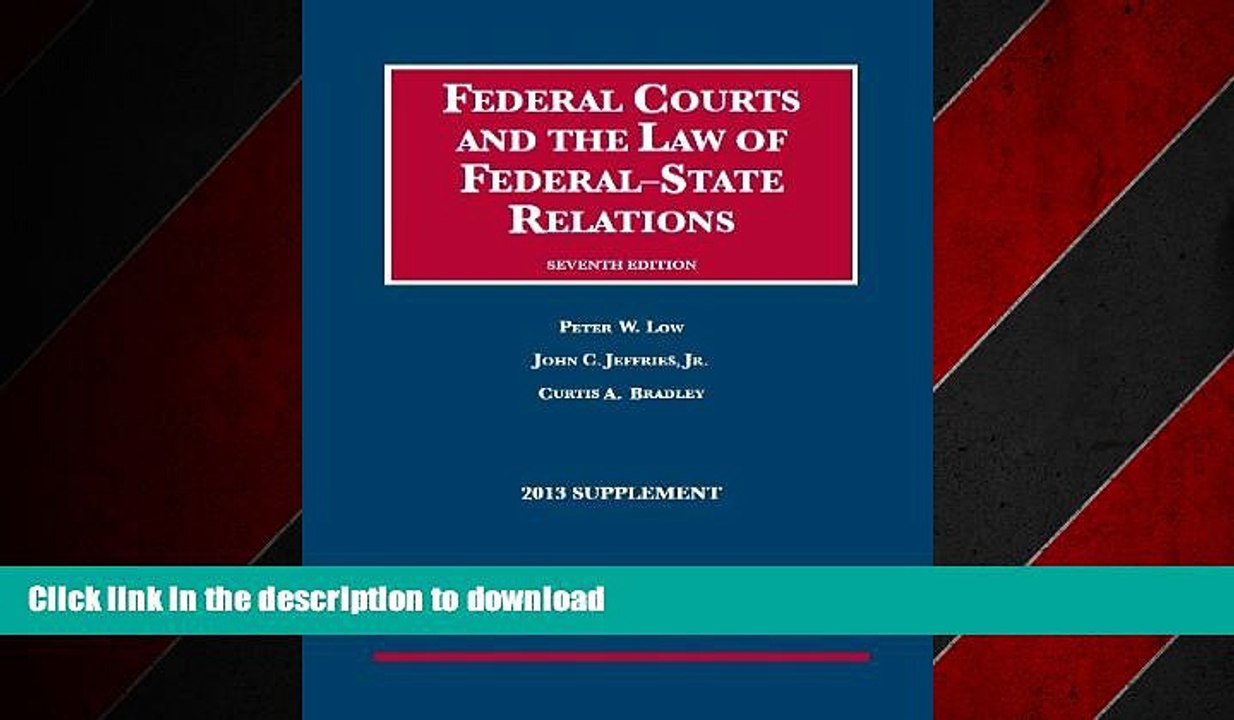 FAVORIT BOOK Low, Jeffries, and Bradley s Federal Courts and the Law of Federal-State Relations,