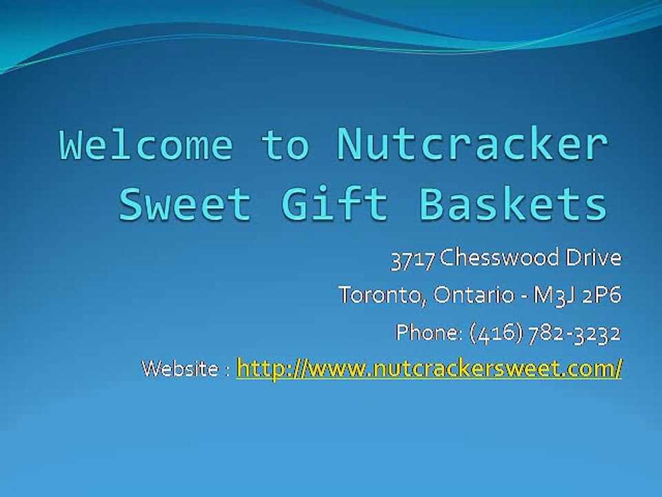 Nutcracker Sweet - Buy Gift Baskets in Toronto