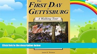 Big Deals  The First Day at Gettysburg: A Walking Tour  Best Seller Books Best Seller