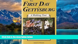 Big Deals  The First Day at Gettysburg: A Walking Tour  Best Seller Books Most Wanted