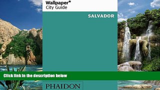 Big Deals  Wallpaper* City Guide Salvador  Best Seller Books Most Wanted