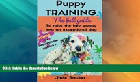 Big Deals  Puppy Training: The full guide to house breaking your puppy with crate training, potty